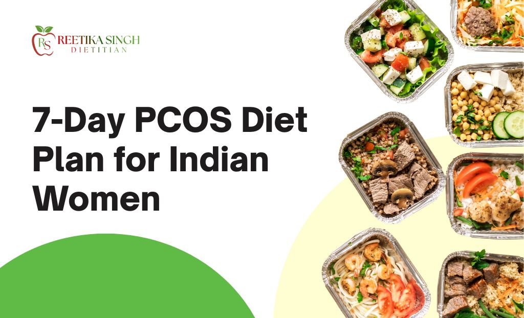 7-Day PCOS Diet Plan for Indian Women